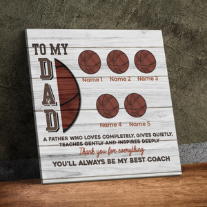 Basketball Dad, Best Coach: Custom Canvas Art Only at 89Prints