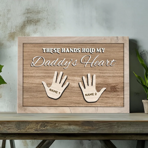 Personalized Daddy Canvas - These Hands Hold My Daddy's Heart | 89Prints
