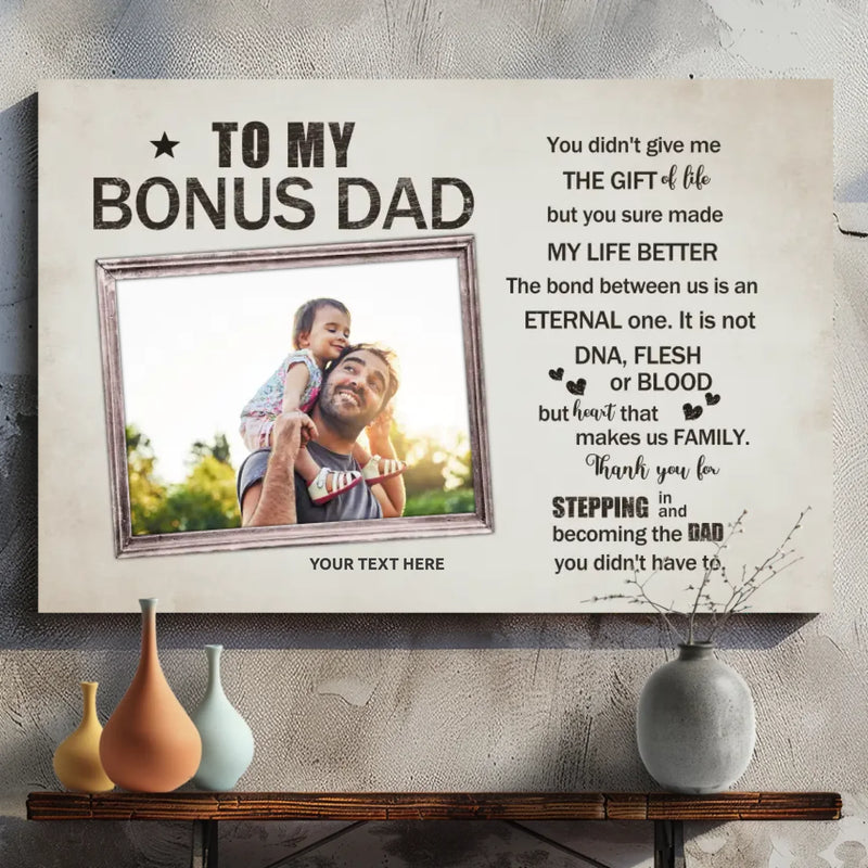 Celebrate Your Bonus Dad - High Quality Custom Canvas Art | 89Prints