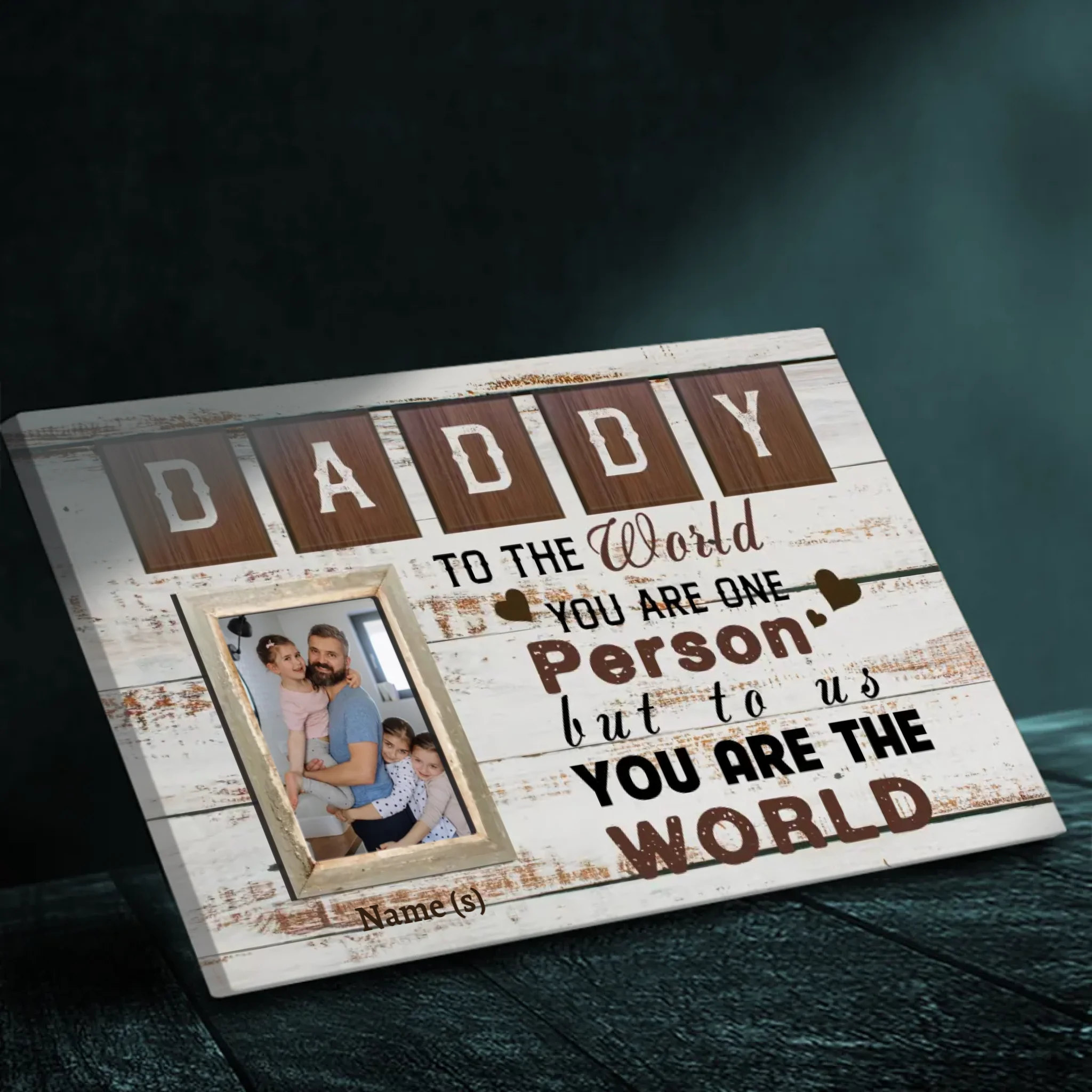 Customizable 'Daddy, You Are the World' Canvas Art – Perfect Gift for Fathers