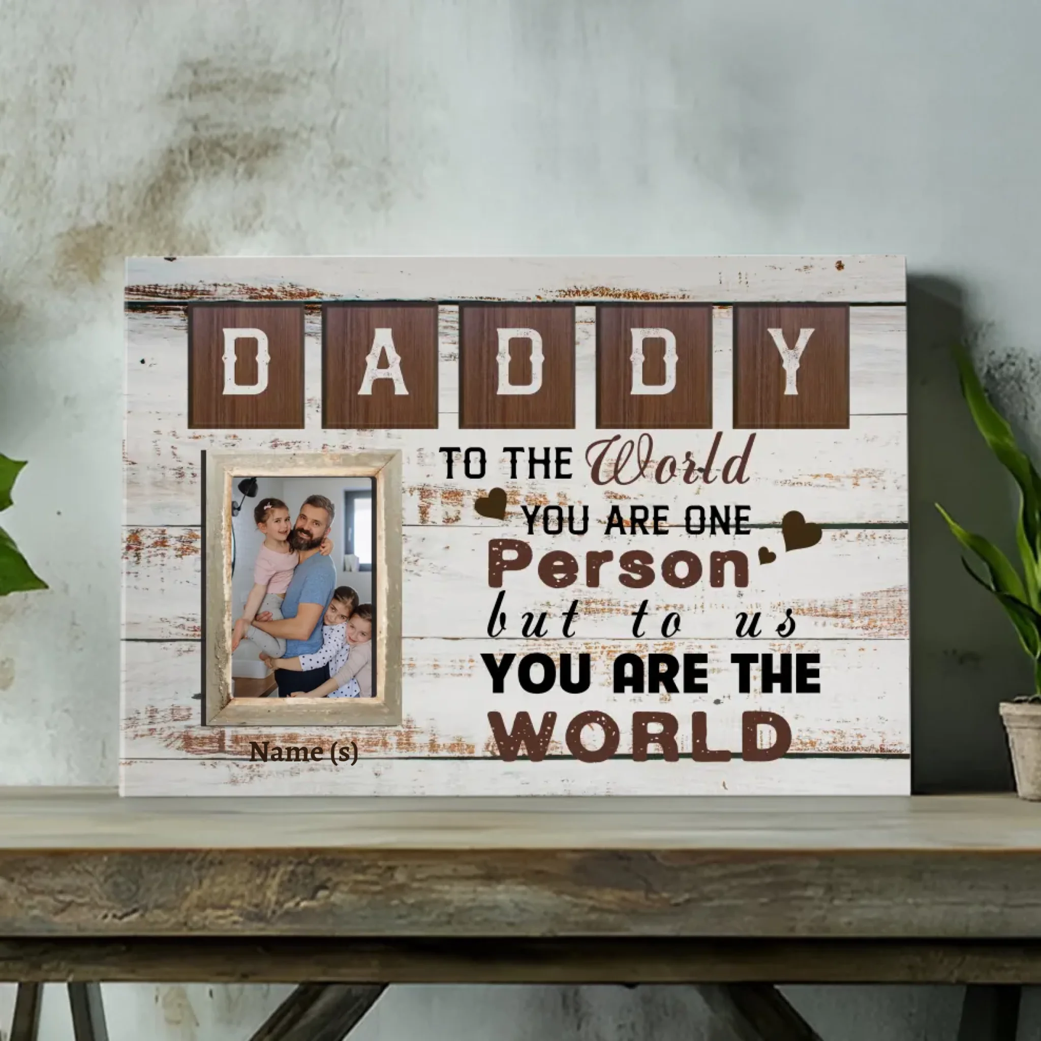 Customizable 'Daddy, You Are the World' Canvas Art – Perfect Gift for Fathers