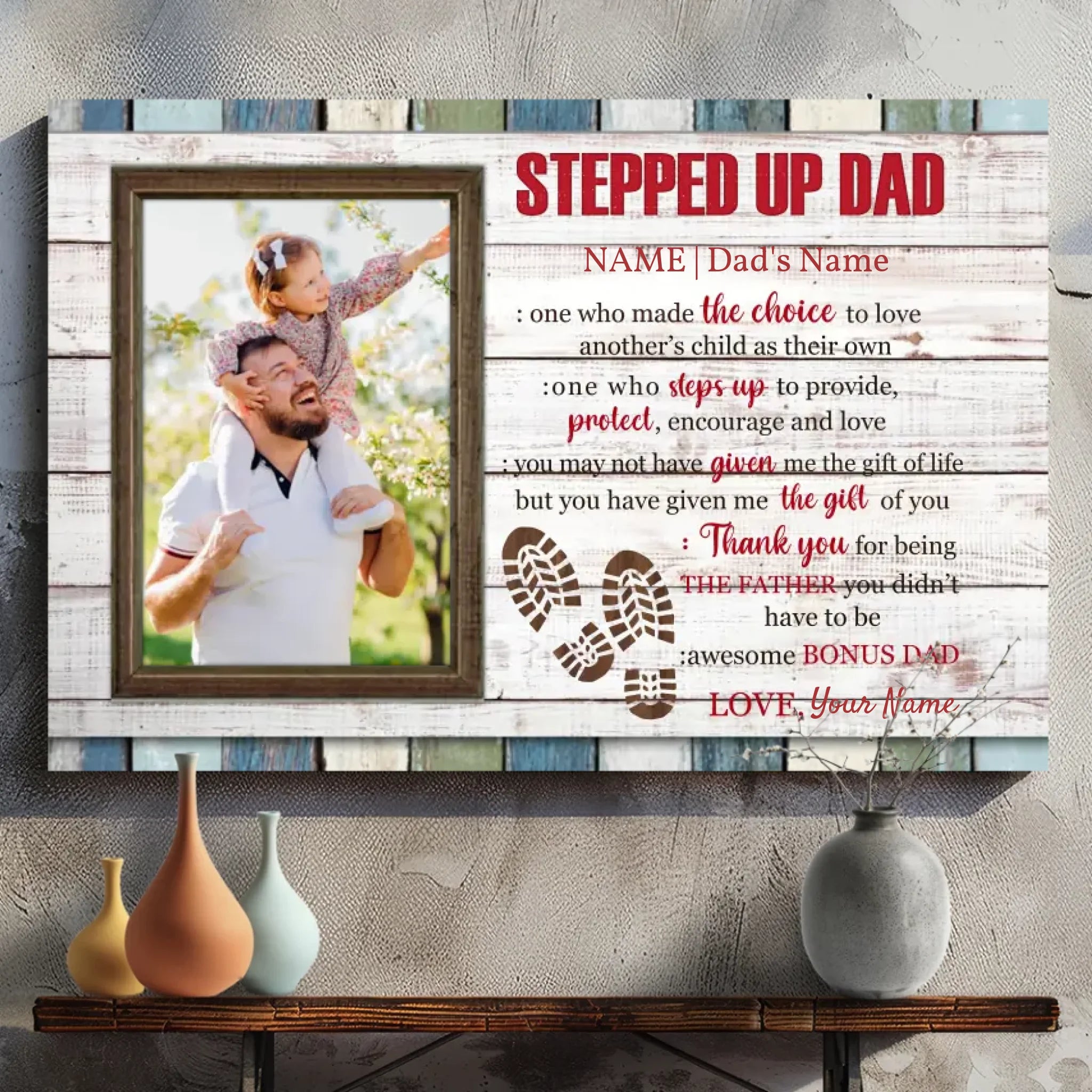Custom Stepped Up Dad Canvas - Celebrate the Father Who Chose to Love