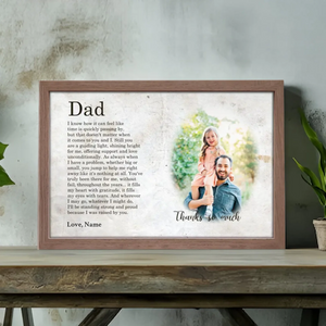 Custom Photo Canvas – A Heartfelt Poem Celebrating Dad's Unconditional Love