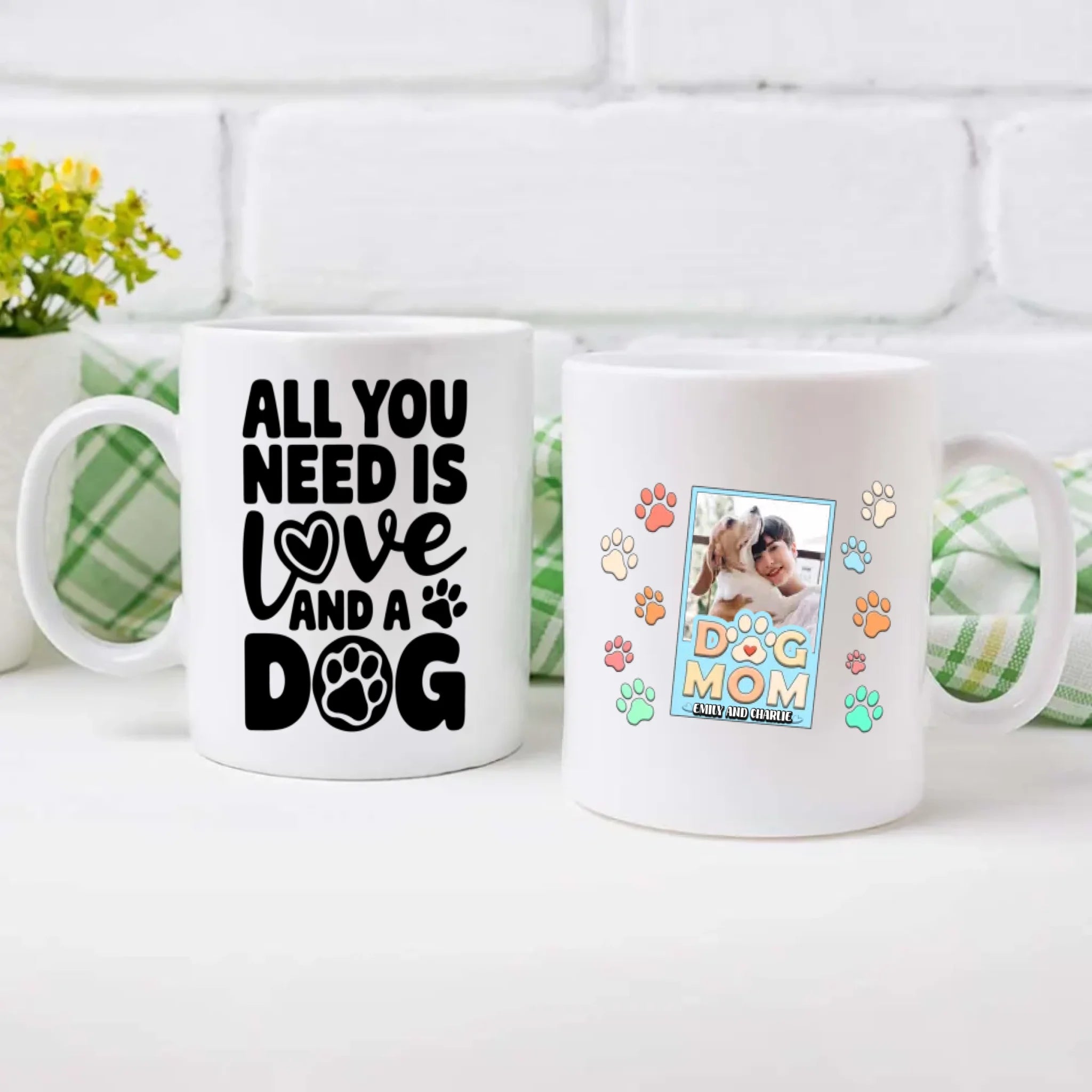 All You Need Is Love and a Dog Mug – Heartwarming Gift for Dog Moms - 89Prints