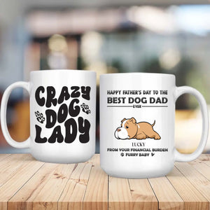 Crazy Dog Lazy Mug – Funny Gift for Dog Lovers – 89Prints