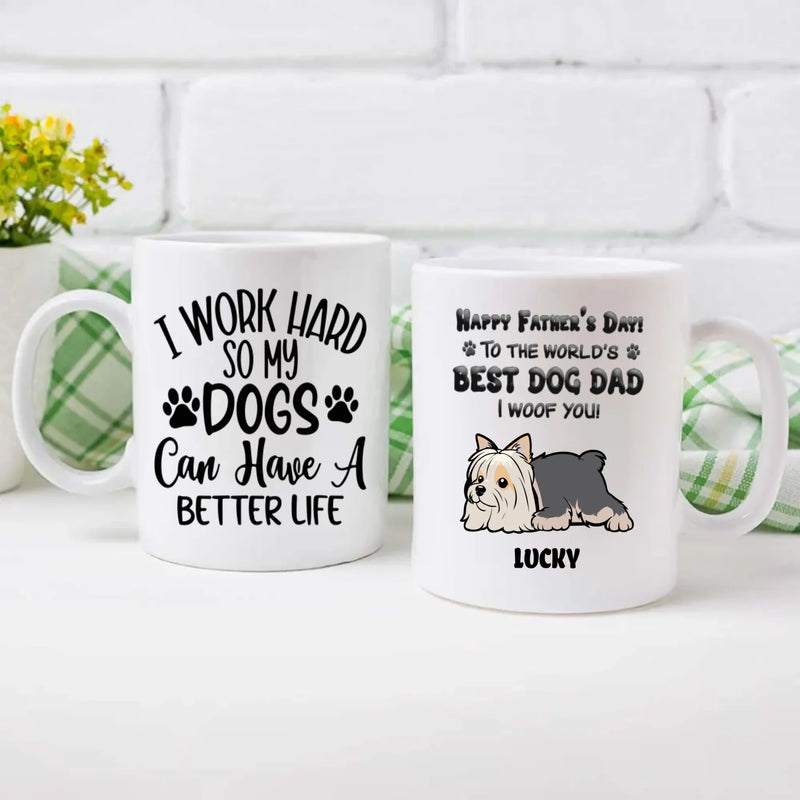Happy Father’s Day to the World’s Best Dog Dad Mug – Cute Gift from the Dog – 89Prints