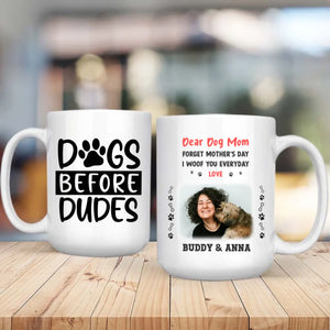Forget Mother’s Day, I Woof You Every Day Mug – Cute Personalized Gift for Dog Moms – 89Prints