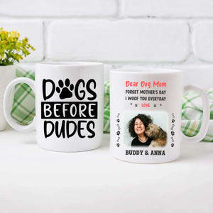 Forget Mother’s Day, I Woof You Every Day Mug – Cute Personalized Gift for Dog Moms – 89Prints