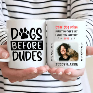 Forget Mother’s Day, I Woof You Every Day Mug – Cute Personalized Gift for Dog Moms – 89Prints