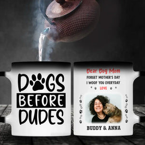 Forget Mother’s Day, I Woof You Every Day Mug – Cute Personalized Gift for Dog Moms – 89Prints