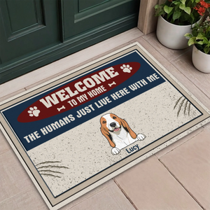 Custom Funny Door Mat – “The Humans Just Live Here with Me
