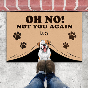 Personalized Unexpected & Funny Doormats | Oh No! Not You Again - 89Prints