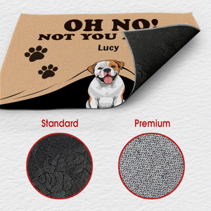 Personalized Unexpected & Funny Doormats | Oh No! Not You Again - 89Prints