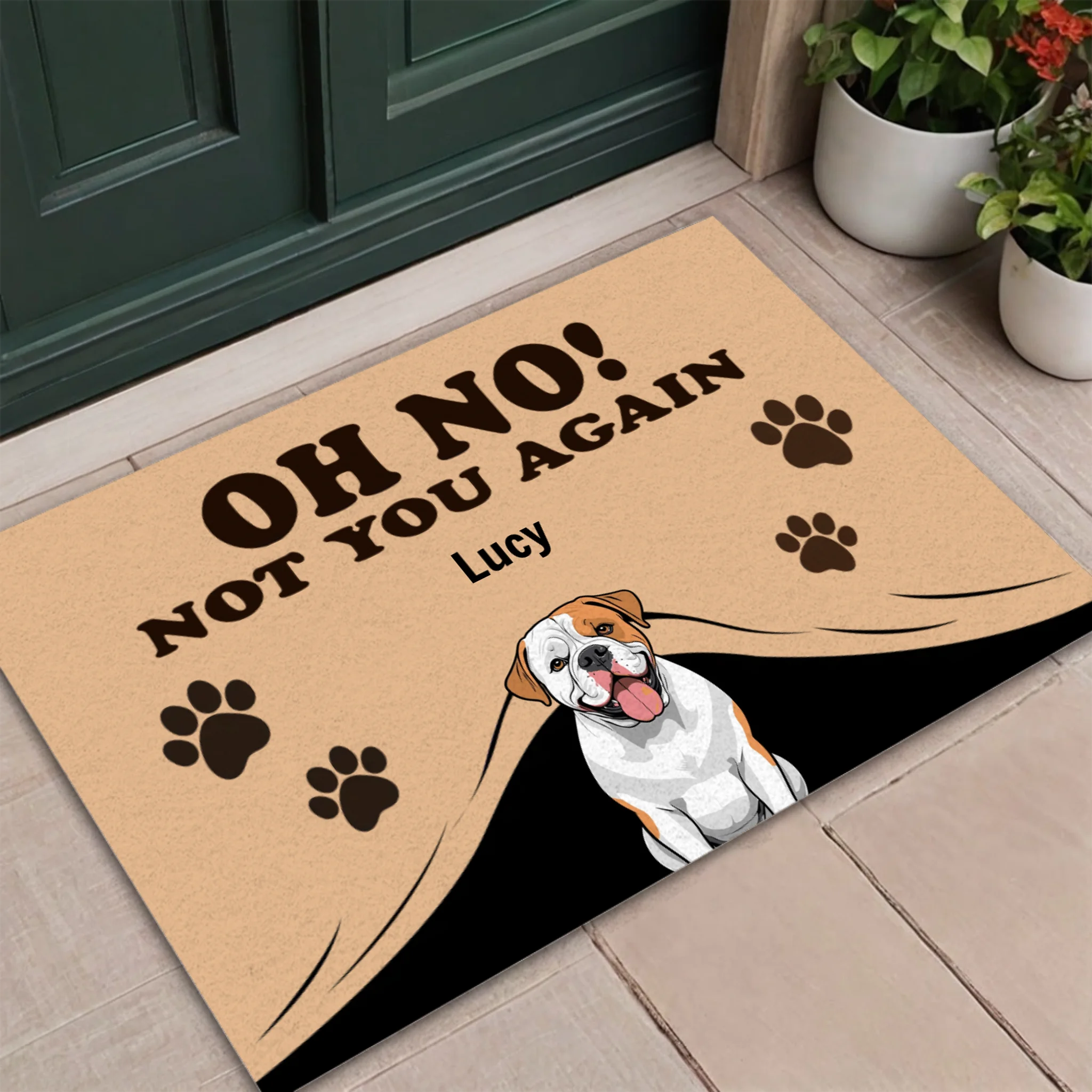Personalized Unexpected & Funny Doormats | Oh No! Not You Again - 89Prints