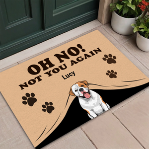 Personalized Unexpected & Funny Doormats | Oh No! Not You Again - 89Prints