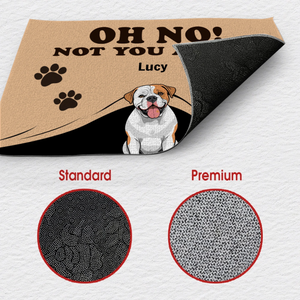 Personalized Unexpected & Funny Doormats | Oh No! Not You Again - 89Prints