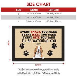 Dog Lover Gift – “Every Snack You Make” Personalized Doormat - 89Prints