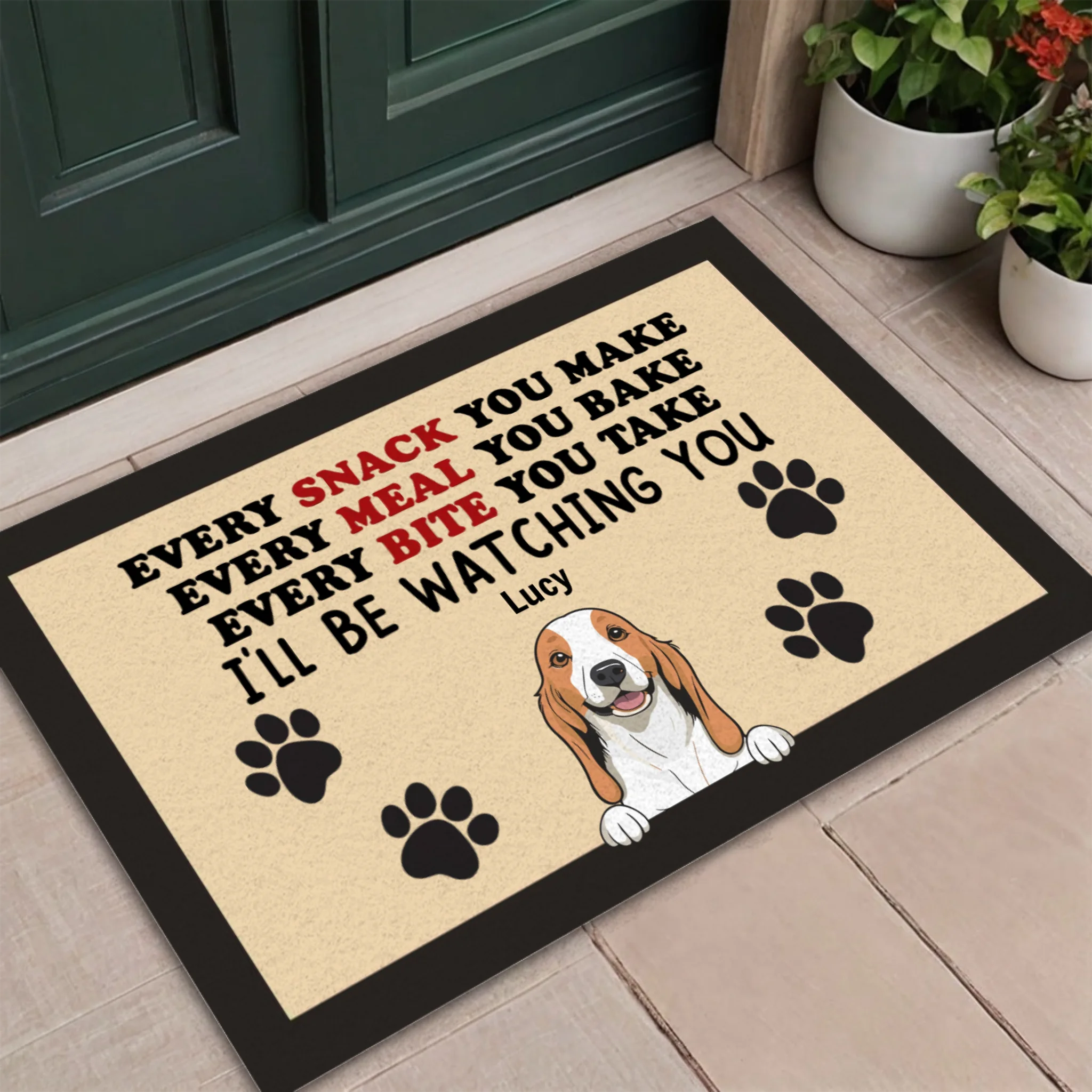Dog Lover Gift – “Every Snack You Make” Personalized Doormat - 89Prints
