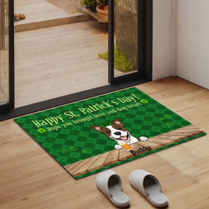 Personalized St. Patrick’s Day Doormat – Hope You Brought Beer & Dog Treats - 89Prints
