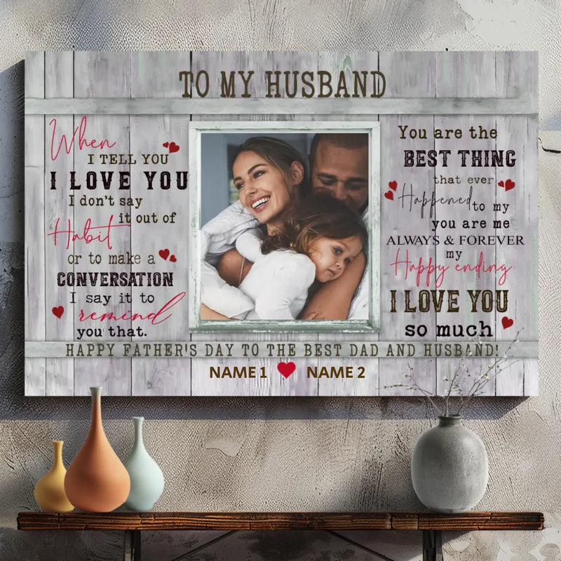 To My Husband – Custom Father's Day Canvas for the Best Dad and Husband