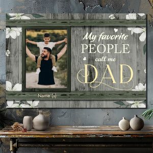 Personalized 'My Favorite People Call Me Dad' Canvas At 89Prints