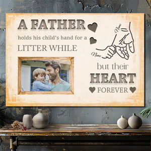 Personalized 'A Father Holds His Child's Hand' Canvas - Gift for Dad