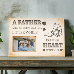 Personalized 'A Father Holds His Child's Hand' Canvas - Gift for Dad