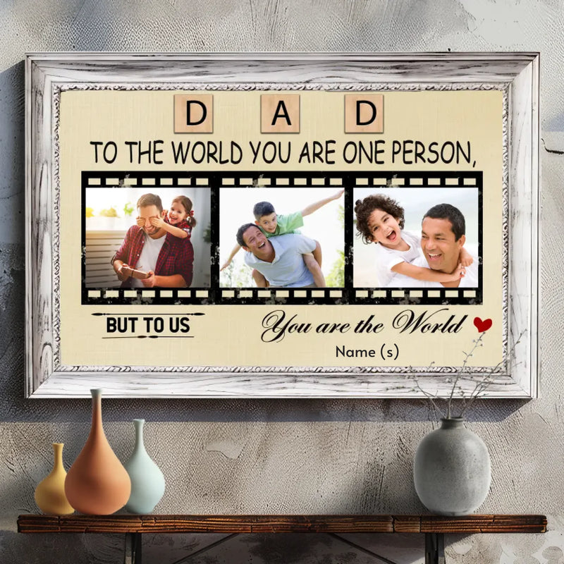 Custom Dad, You’re Our World Canvas – A Unique Gift for Fathers