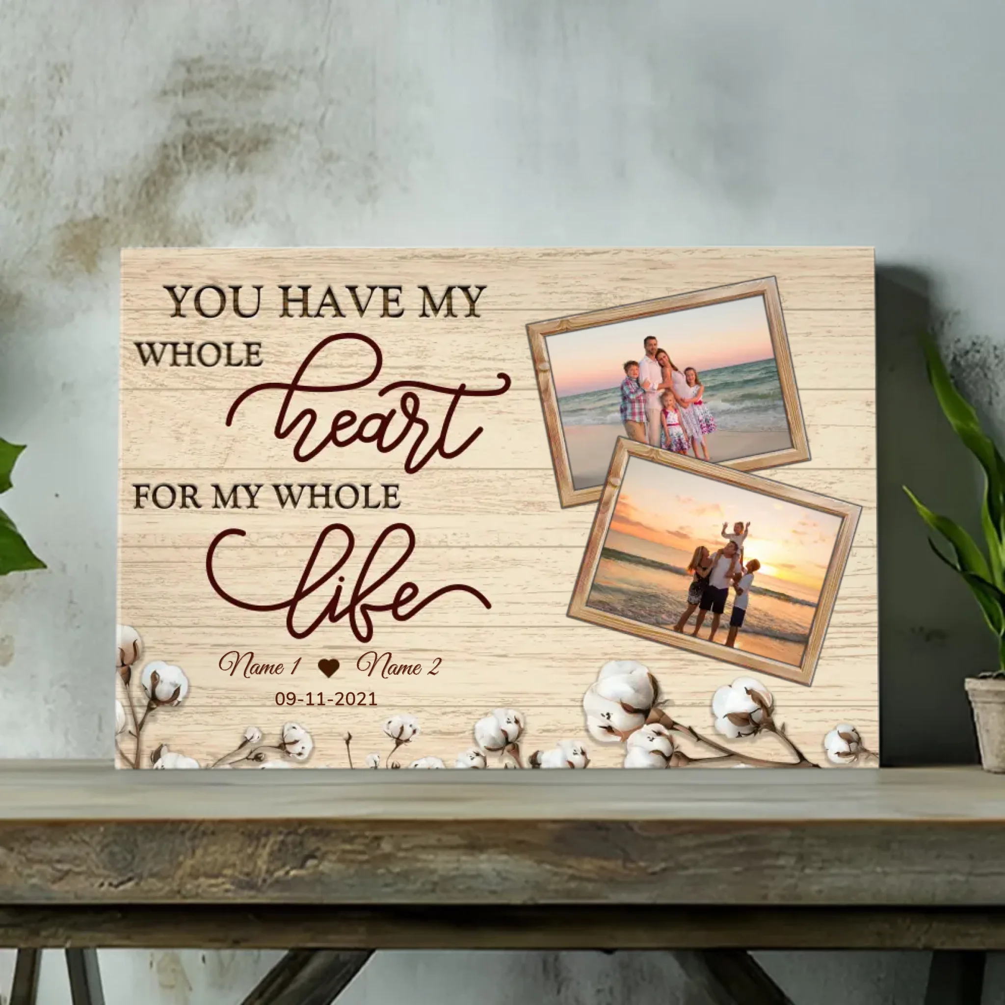 You Have My Whole Heart: Customizable Canvas for Couples At 89Prints