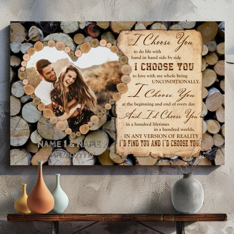 I Choose You - Custom Romantic Canvas for Couples At 89Prints