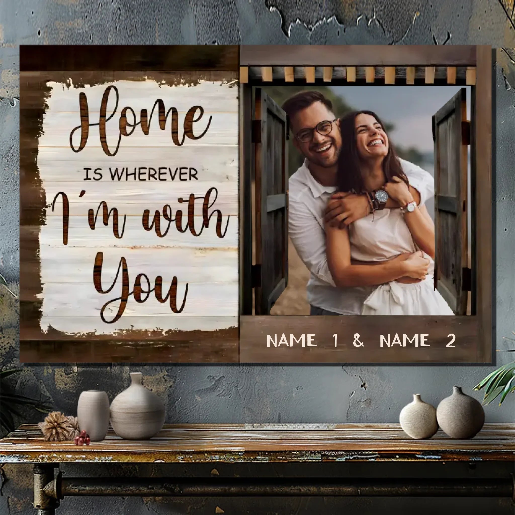 Home Is Wherever I'm with You - Personalized Wedding Canvas | 89Prints