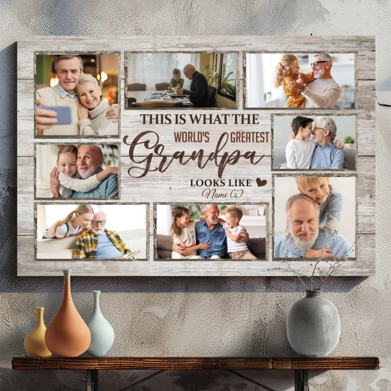 This Is What the World's Greatest Grandpa Looks Like - Personalized Canvas