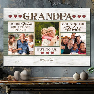 To Us, You Are the World - Personalized Canvas for Grandpa | 89Prints