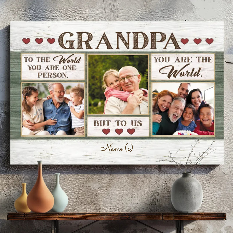 To Us, You Are the World - Personalized Canvas for Grandpa | 89Prints