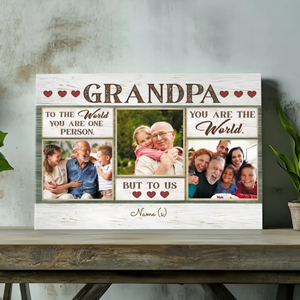 To Us, You Are the World - Personalized Canvas for Grandpa | 89Prints