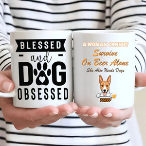 A Woman Cannot Survive on Beer Alone Mug – Funny Beer & Dog Lover Gift for Her - 89Prints