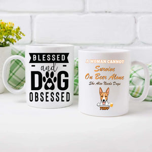 A Woman Cannot Survive on Beer Alone Mug – Funny Beer & Dog Lover Gift for Her - 89Prints