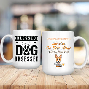 A Woman Cannot Survive on Beer Alone Mug – Funny Beer & Dog Lover Gift for Her - 89Prints