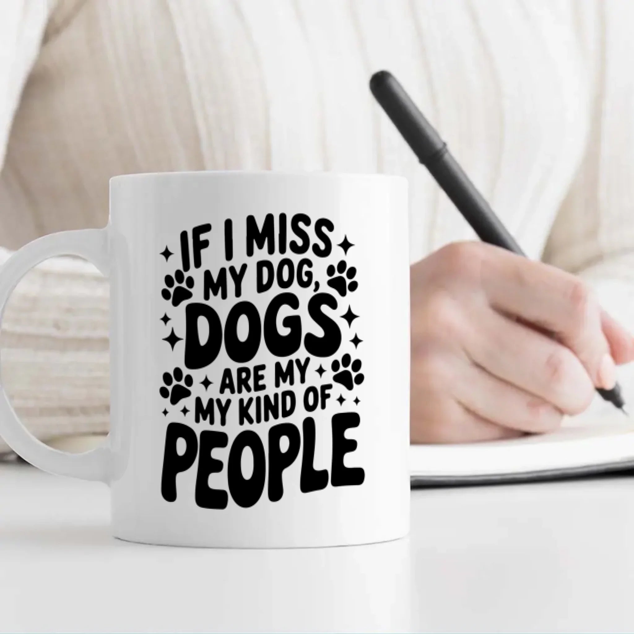 Personalized Dog Mug with Up to 3 Dogs - If I Miss My Dogs, Dogs Are My Kind of People –  89Prints