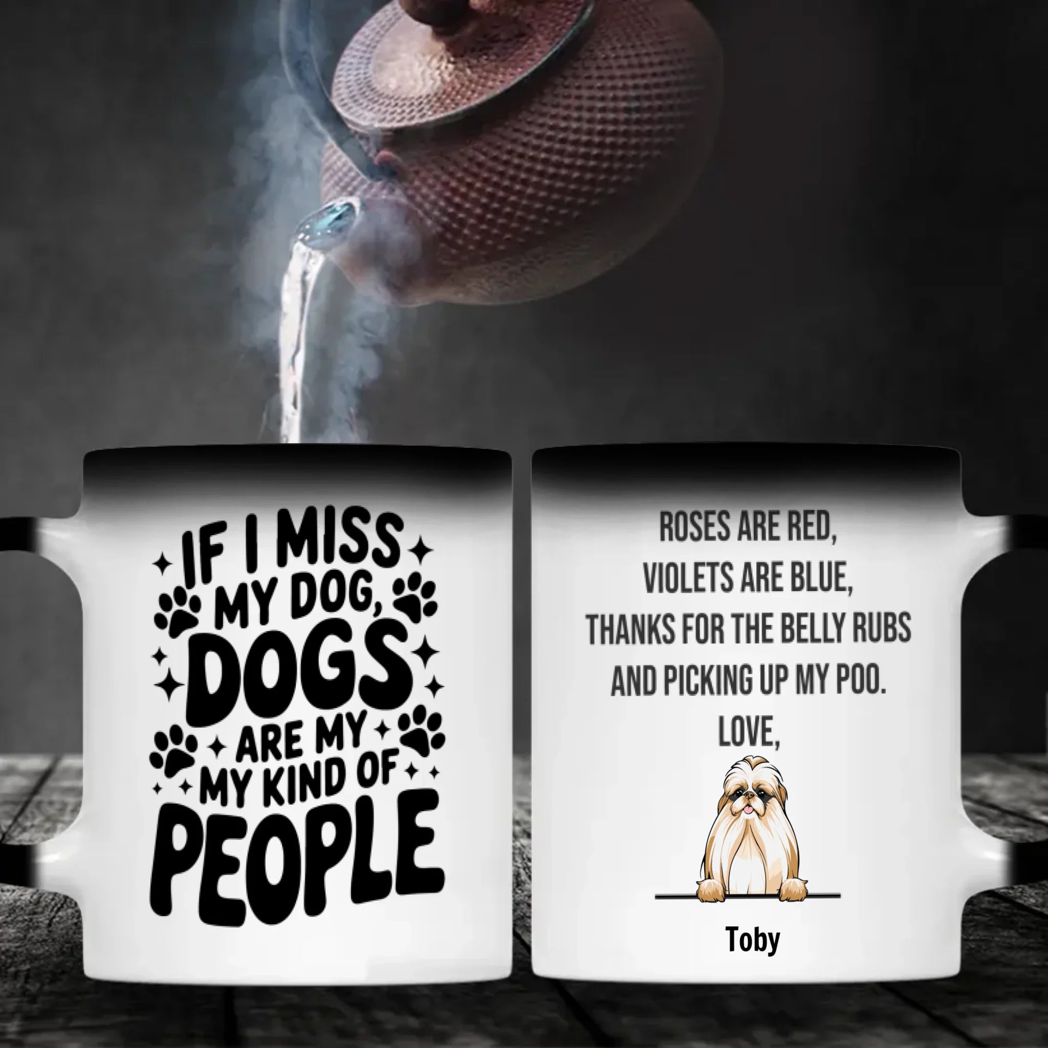 Personalized Dog Mug with Up to 3 Dogs - If I Miss My Dogs, Dogs Are My Kind of People –  89Prints