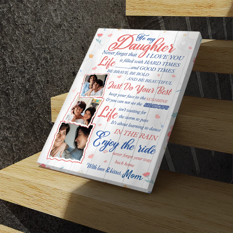 Custom Canvas for Daughters: Embrace Life with Love and Strength | 89Prints