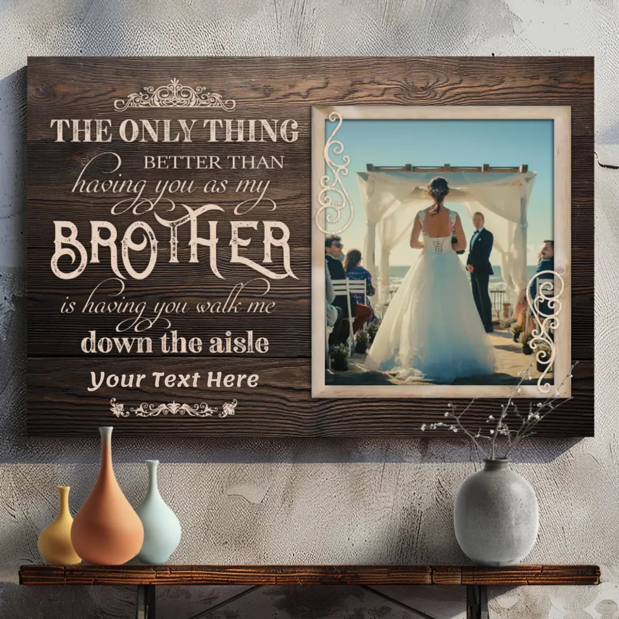 Personalized Brother Wedding Canvas - A Heartfelt Tribute for Your Big Day | 89Prints
