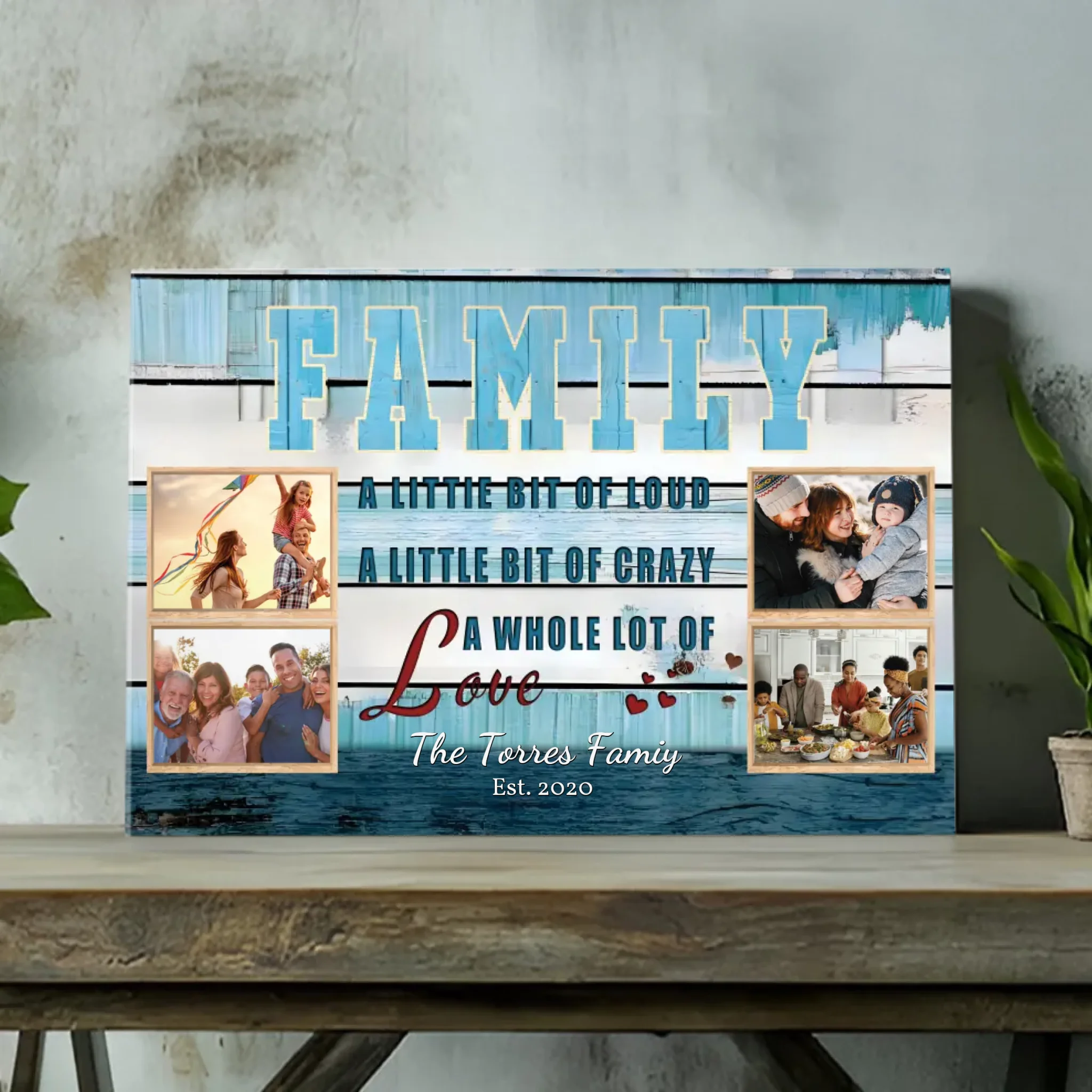 Personalized Family Canvas - A Little Loud, A Little Crazy, A Whole Lot of Love