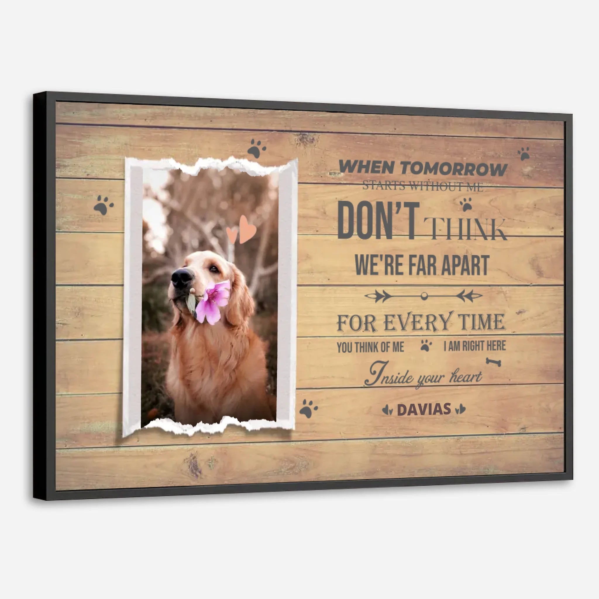 Personalized Pet Memorial Tribute Featuring When Tomorrow Starts Without Me - 89Prints