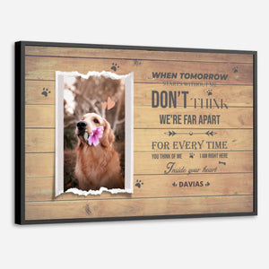 Personalized Pet Memorial Tribute Featuring When Tomorrow Starts Without Me - 89Prints
