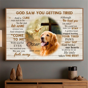 Heartfelt Dog Memorial Poster: God Saw You Getting Tired | 89Prints