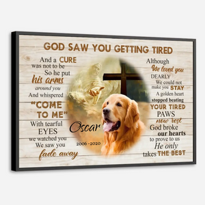 Heartfelt Dog Memorial Poster: God Saw You Getting Tired | 89Prints