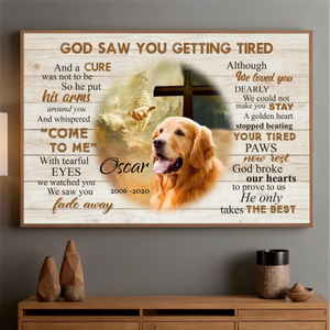 Heartfelt Dog Memorial Poster: God Saw You Getting Tired | 89Prints