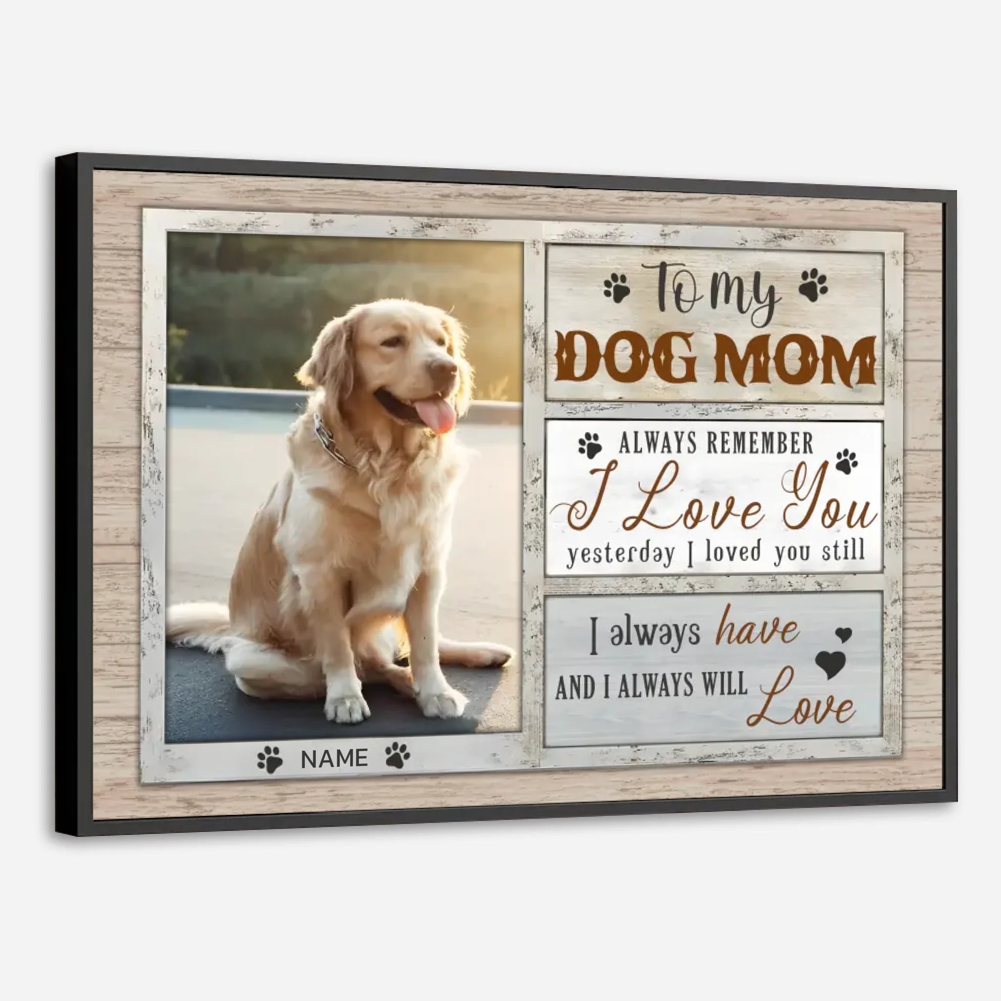 89Prints-Personalized Dog Mom Poster – Because a Dog Mom’s Love Never Fades