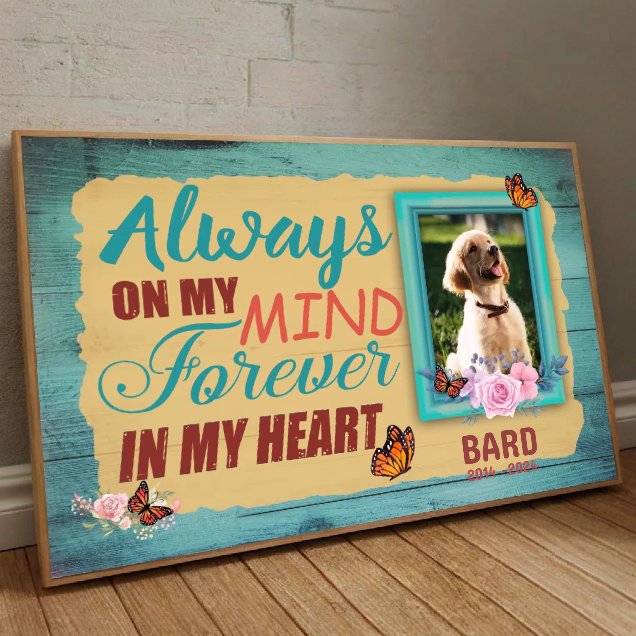 89Prints-Personalized Dog Poster – Always on My Mind, Forever in My Heart Tribute